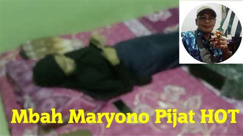 bah maryono|Pijat Bunda PNS Mbah Maryono